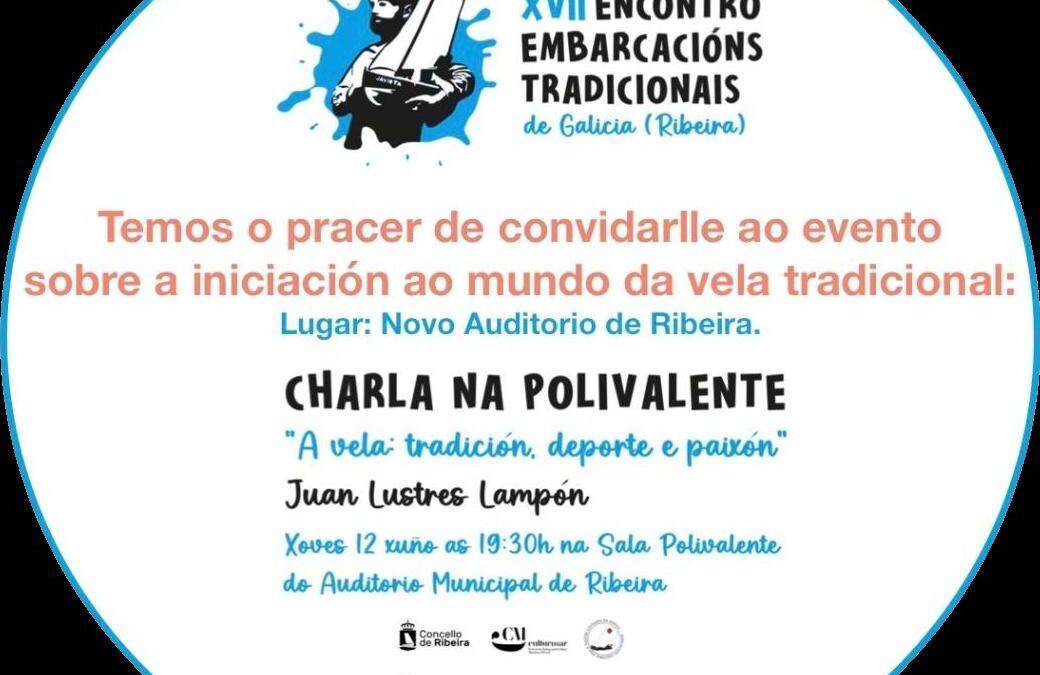 A charla ‘A vela: Tradición, deporte e paixón’ tamén se poderá seguir en streaming